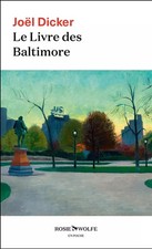 Le Livre des Baltimore, Joël Dicker