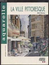 La ville pittoresque - Renoux