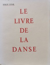 Serge Lifar - Le Livre de la danse. Dédicace de l'auteur