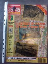 39 45 Magazine N° 66 L'Alsace en Guerre - Bataille de Colmar - Panzerfaust