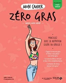 Mon cahier zéro gras - mon,