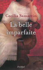 La belle imparfaite, Cecilia Samartin et Mélanie Carpe