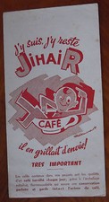 BUVARD J'y suis, j'y reste JIHAIR CAFE René LETOURNEUR