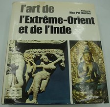 L'art de l'Extreme-Orient et de l'Inde., Collectif