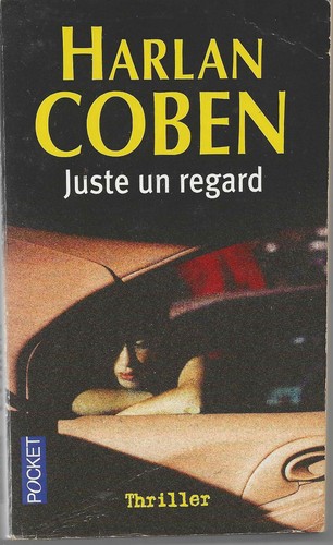 Harlan coben juste regard - coben, regard"