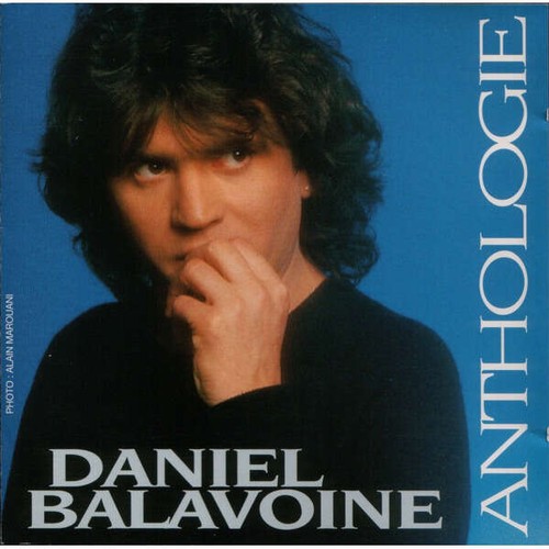 Daniel balavoine anthologie - daniel,