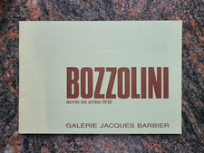 [Catalogue d'exposition] | BOZZOLINI. Œuvres des années 50-60 | Envoi autographe