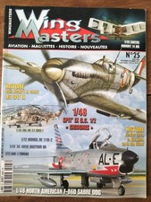 WING MASTERS N°25 - NOVEMBRE 2001 - F-86D/VAUTOUR/SPIT IX / MIL MI24