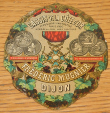 ancien ETIQUETTE de CASSIS frederic MUGNIER dijon COTE OR EXPOSITION PARIS 1900