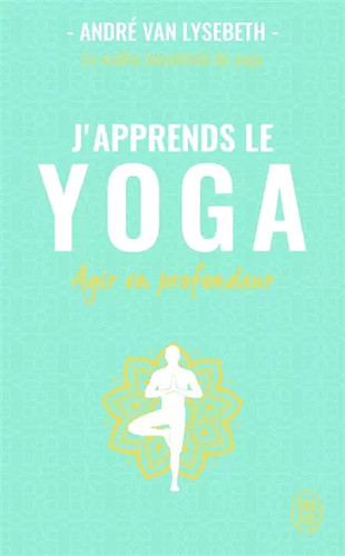 Apprends yoga andré van - andré,