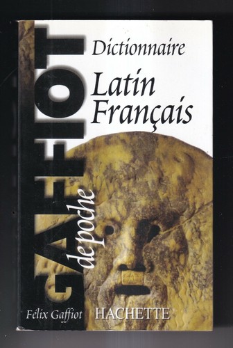 Dictionnaire latin français - dictionnaire, latin-français