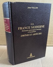 La France Moderne. Drome et