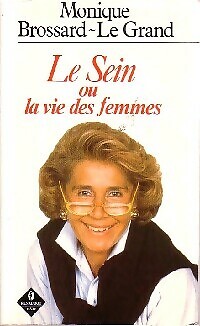 Sein vie des - le,