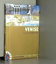 Venise : Cartoville Gallimard - Guide Gallimard