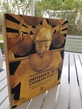 ORFEBRERIA Y CHAMANISMO BY