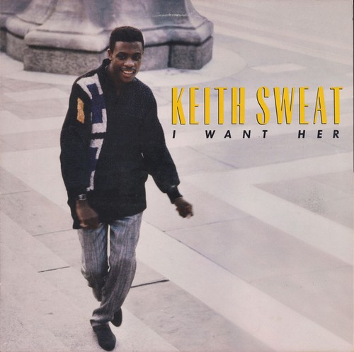 Keith sweat want - i, her