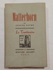 Matterhorn T II -  Joseph Peyré - EO  Papier Alfa N°315 - Bel Envoi De L'auteur 