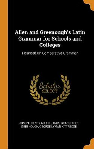 Allen and greenough latin - and,