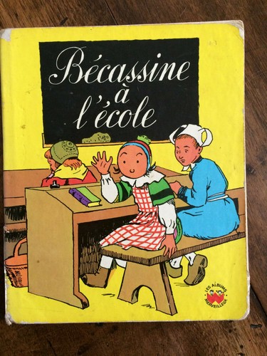 Bécassine école - bécassine, l'école