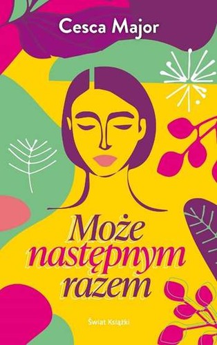 Może następnym razem moze - następnym,