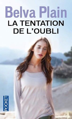 Tentation oubli - tentation, l'oubli