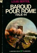 Baroud pour Rome Italie 44 - Louis Berteil - V1951259
