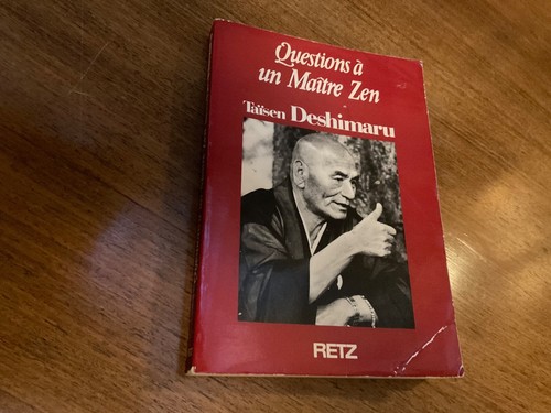 Taïsen deshimaru questions - taïsen, deshimaru,