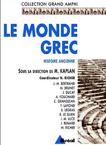 Monde grec broché - le,