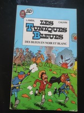 TUNIQUES BLEUES  Des bleues en noir et - J'AI LU (BD) N°179 -CAUVIN/LAMBIL- 1990