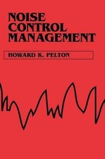 Howard K. Pelton Noise Control Management (Relié)