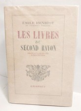E HENRIOT LES LIVRES DU SECOND RAYON IRREGULIERS ET LIBERTINS ED GRASSET 1948