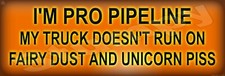 I'm Pro Pipeline Metal Sign 6"