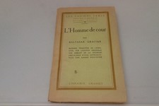 Baltasar GRACIAN L'HOMME DE COUR  Grasset 1924 ÉO