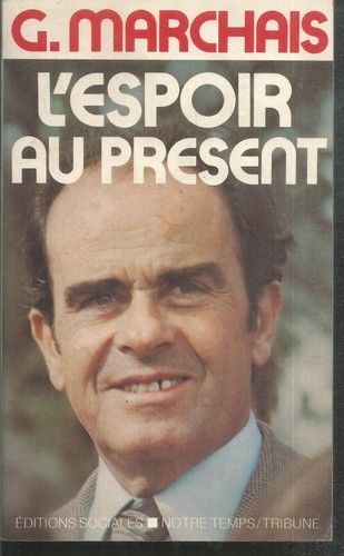 Espoir présent georges - l'espoir,