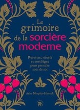 Le grimoire de la sorcière moderne: Recettes, rituels... | Livre | état très bon
