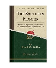 The Southern Planter, Vol. 16