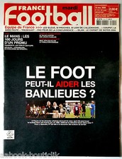FRANCE FOOTBALL 15/11/2005; Le Foot peut-il aider les banlieues/ Le Mans/ Le Tal