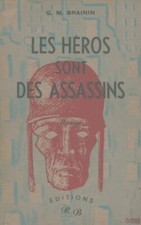 Les héros sont des assassins - Grégoire Brainin - V385979