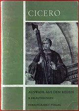 Marcus Tullius Cicero. Auswahl aus den Reden. Altsprachliche Textausgaben, Heft 