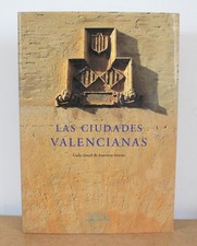 Las ciudades valencianas Josep Franco 1998 Rafael Gil et Francesc Jarque