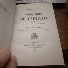 cinq mois de captivité GUSTAVE FAUTRAS séjourné 1873