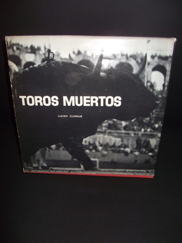 Lucien clergue toros muertos - clergue,