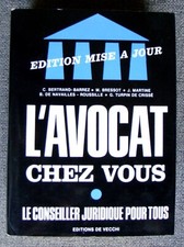 L'AVOCAT CHEZ VOUS - Le conseiller juridique pour tous - 1971