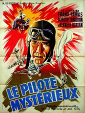 PLANES Captain Frank Hawks THE MYSTERIOUS PILOT S Gordon Bennett 1937 47x63