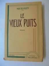 Max Du Veuzit - Le Vieux Puits