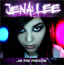 Jena Lee Je Me Perds - CD