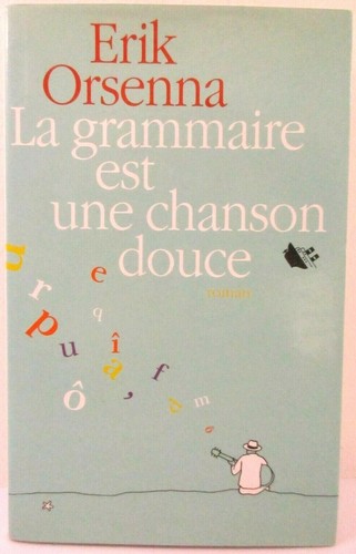 Grammaire est une - , chanson