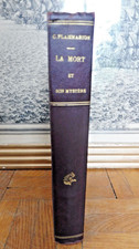 La Mort et son mystère (Camille Flammarion) s.d. ESOTERISME