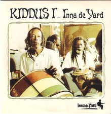 Inna De Yard, Kiddus I