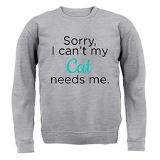 Sorry I Ne Peut Pas My Cat Needs Moi - Enfants Capuche / Pull - Chats Animal